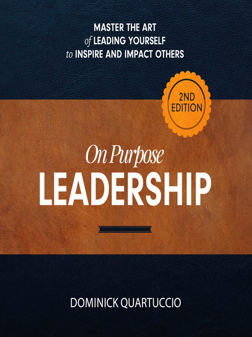 Title details for On Purpose Leadership by Dominick Quartuccio - Available